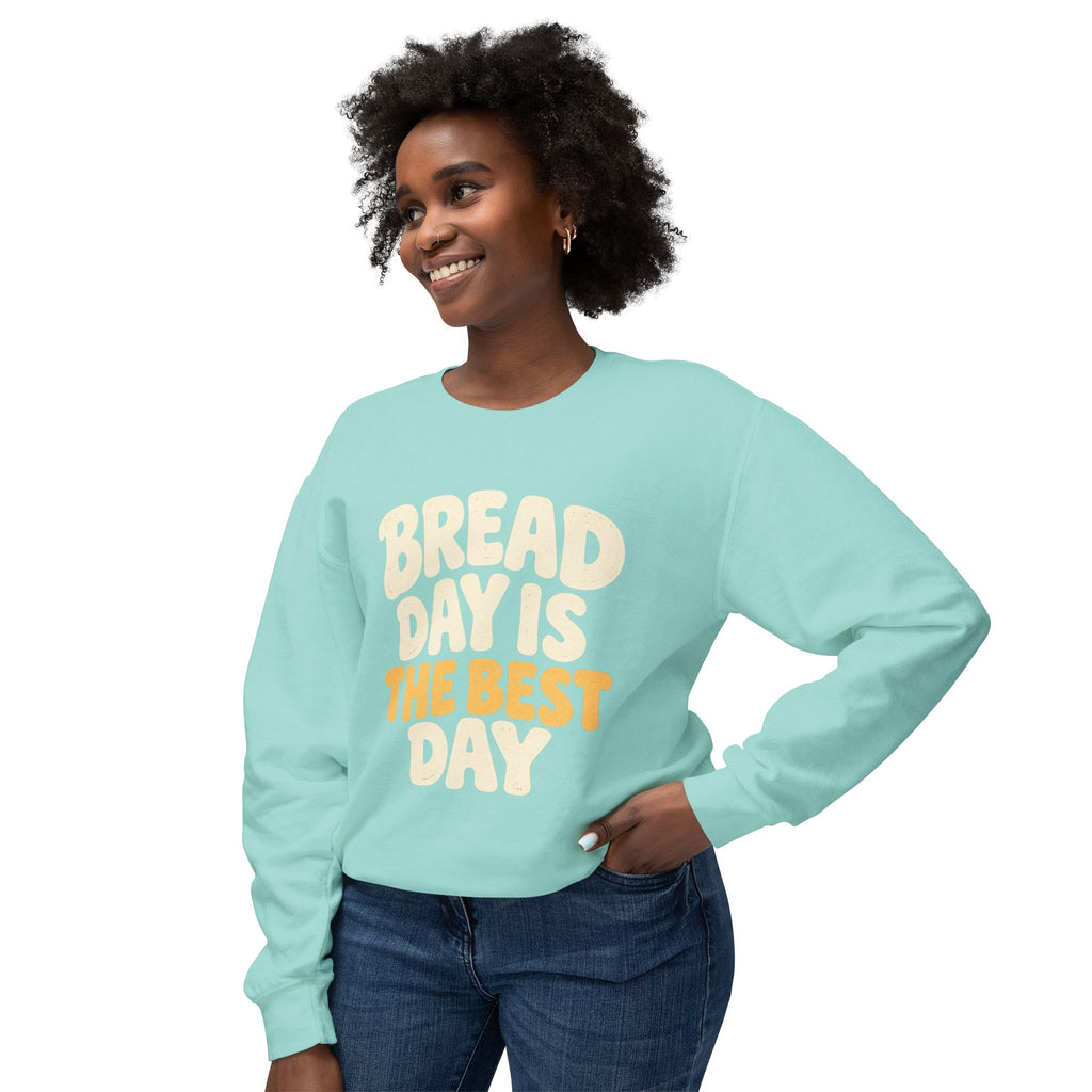 Bread Day Is The Best Day Sweatshirt