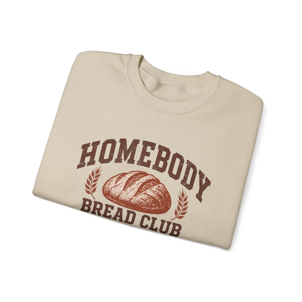 Homebody Bread Club Sweatshirt — Cozy Baking Crewneck