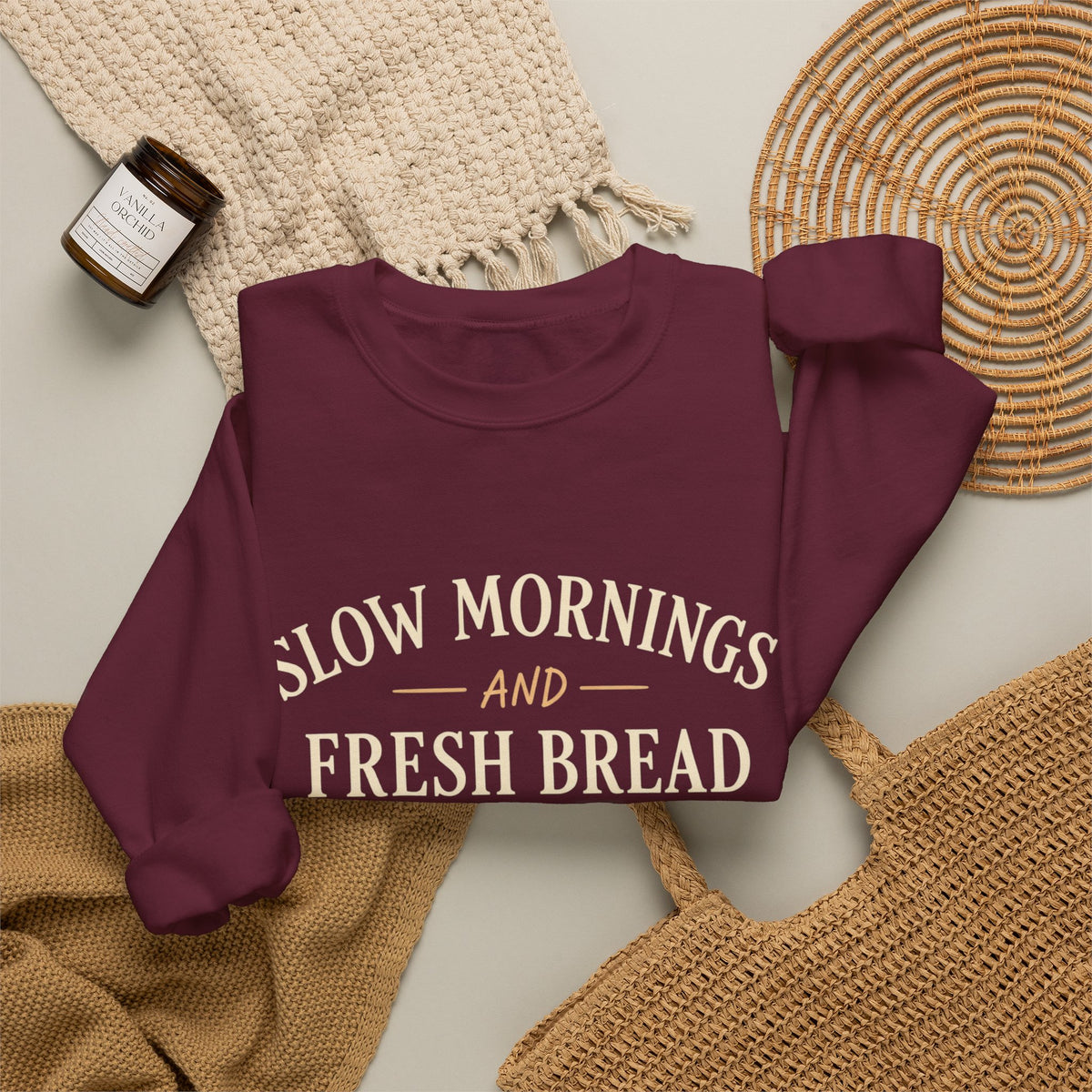 Slow Mornings and Fresh Bread Sweatshirt