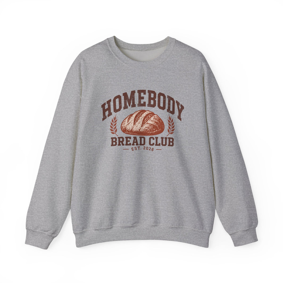 Homebody Bread Club Sweatshirt — Cozy Baking Crewneck
