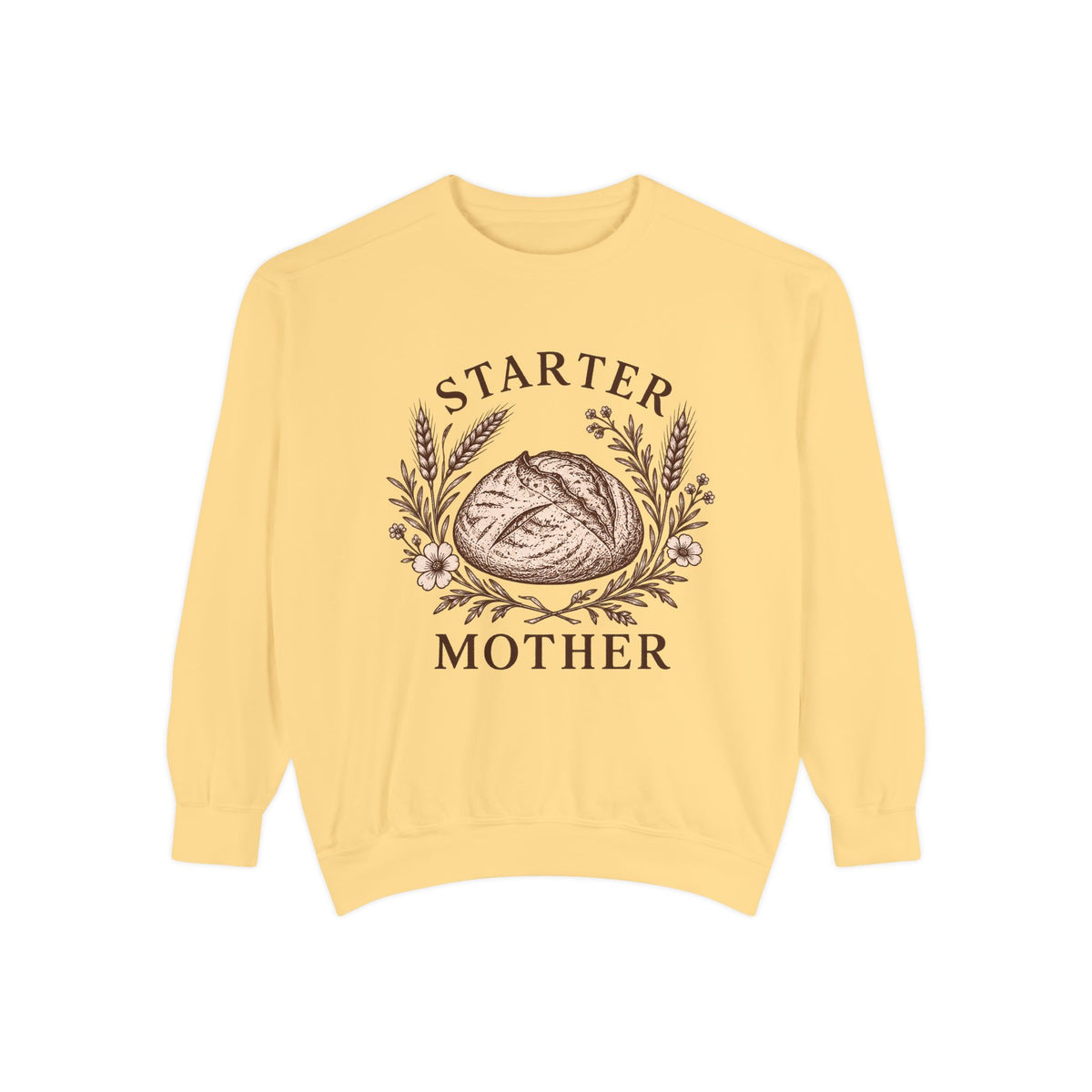 Starter Mother Sweatshirt — Bread Baker Mom Crewneck