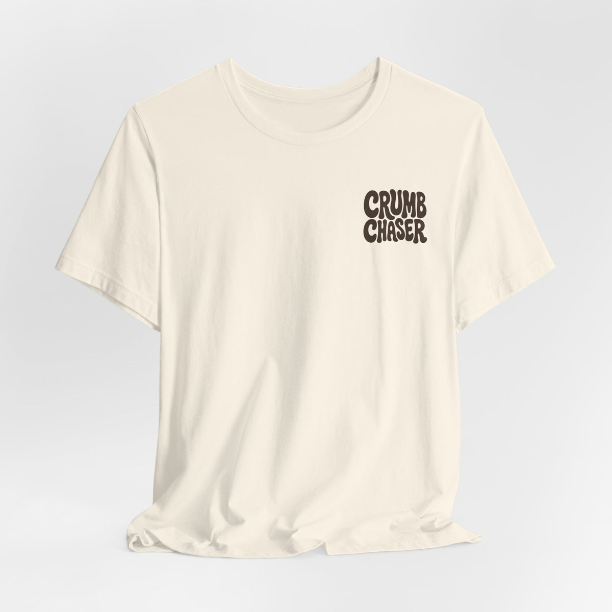 Crumb Chaser Tee — Funny Bakery / Coffee Lover Short Sleeve Shirt